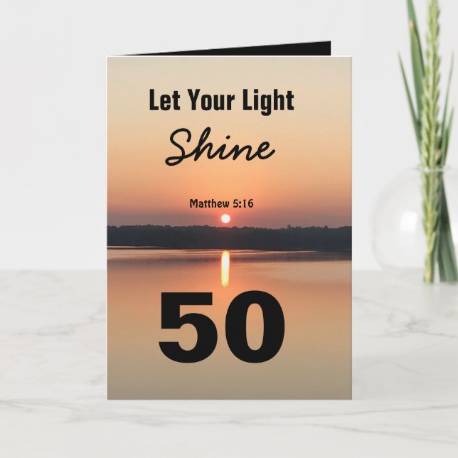 50th Birthday Let Your Light Shine Scriptural Text Card (Front)