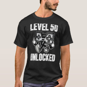 50th Birthday Level 50 Unlocked Anniversary 50 Yea T-Shirt