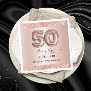 50th Birthday Making 50 Look Good Rose Gold Napkin