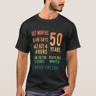50th Birthday Men & Women Funny 50 Years Old T-Shirt
