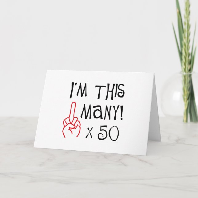 50th birthday Middle Finger Salute Card (Front)