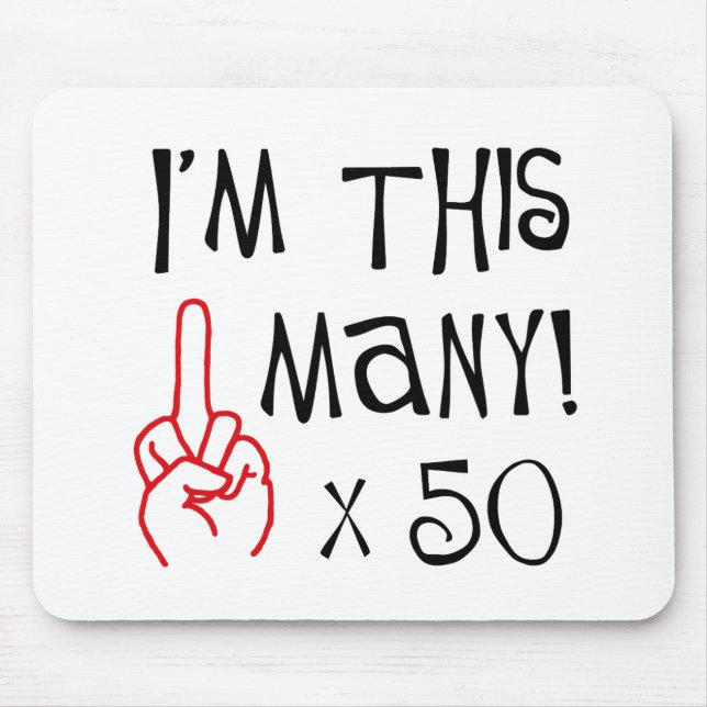 50th birthday Middle Finger Salute Mouse Mat (Front)