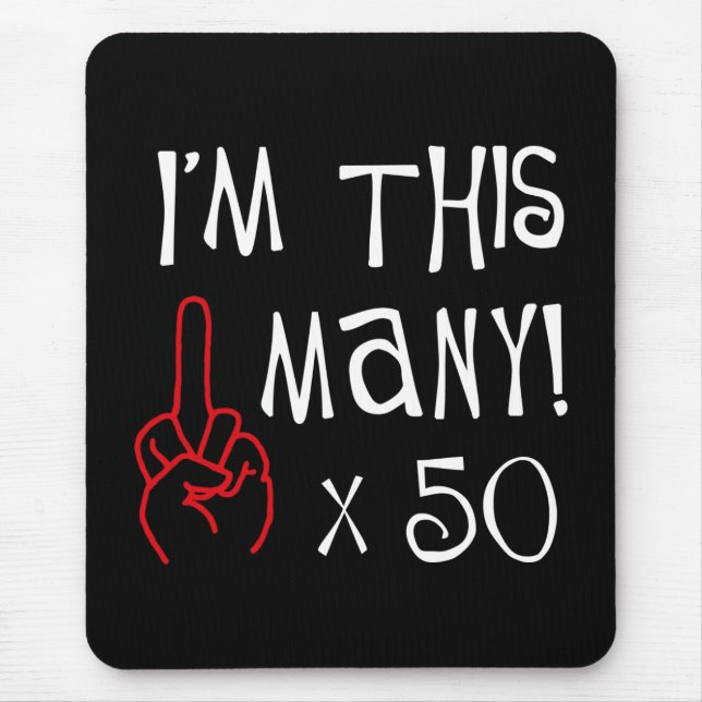 50th birthday Middle Finger Salute Mouse Mat (Front)