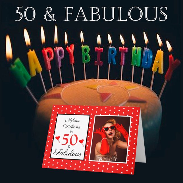 50th Birthday Name Photo 50 and Fabulous Red White Card (Creator Uploaded)