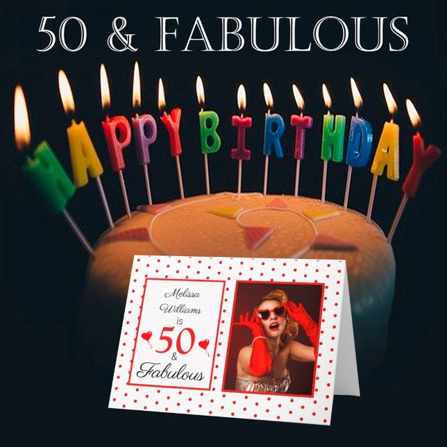 50th Birthday Name Photo 50 and Fabulous WH Red Card (Creator Uploaded)