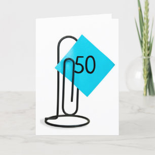 50th Birthday Note On a Paper Clip Card