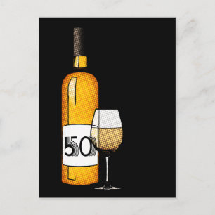 50th birthday or anniversary : wine bottle & glass postcard