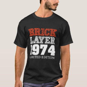 50th Birthday Party Bricklayer Master Builder 1974 T-Shirt