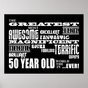 50th Birthday Party Greatest Fifty Year Old Poster