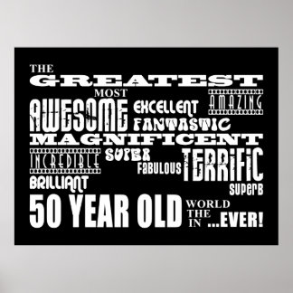50th Birthday Party Greatest Fifty Year Old Poster