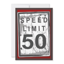 50th Birthday Party Grungy Speed Limit Sign