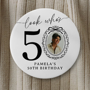50th Birthday Photo Party Button Look Who's 50