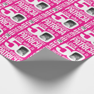 50th birthday pink look 50 custom photo and name wrapping paper