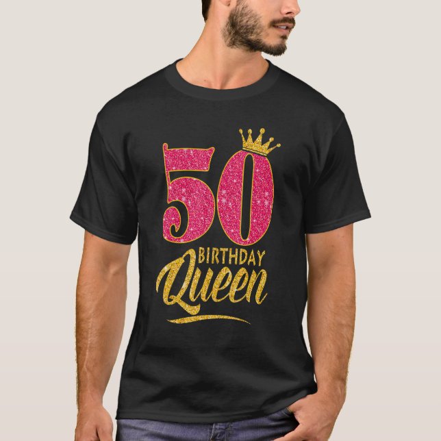 50th Birthday Queen 50 Years Old  Girl Crown Pink T-Shirt (Front)