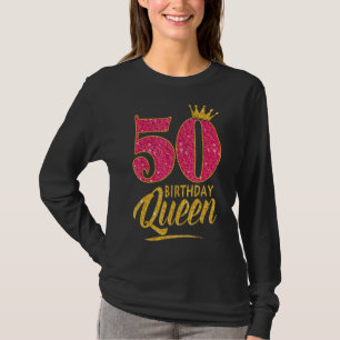 50th Birthday Queen 50 Years Old Girl Crown Pink T-Shirt