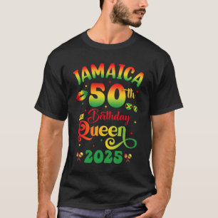 50th Birthday Queen Jamaica Girl Matching Party 20 T-Shirt