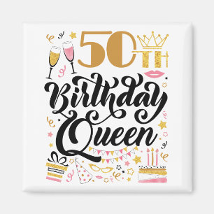 50th Birthday Queen Magnet