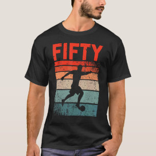 50th Birthday Retro Soccer 50 Years Old Man Women T-Shirt