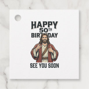 50th Birthday See You Soon Religious Humour Design Favour Tags