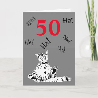 50th Birthday Silly Laughing Funny Cat Card