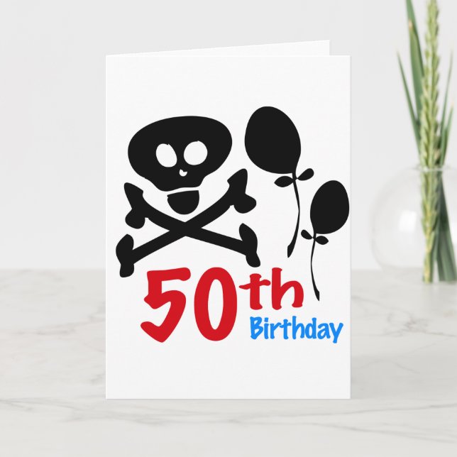 50th Birthday Skull Crossbones Card (Front)