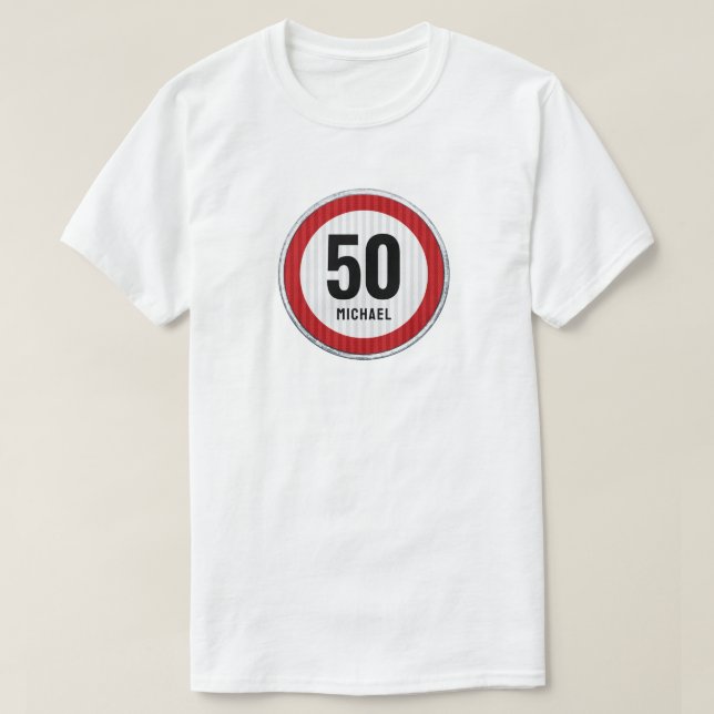 50th Birthday Speed Limit T-Shirt (Design Front)