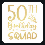 50th Birthday Squad 50 Party Crew Square Sticker<br><div class="desc">50th Birthday Squad 50 Party Crew Group Friends BDay design Gift Square Sticker Classic Collection.</div>