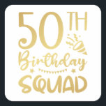 50th Birthday Squad 50 Party Crew Square Sticker<br><div class="desc">50th Birthday Squad 50 Party Crew Group Friends BDay design Gift Square Sticker Classic Collection.</div>