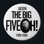 50th Birthday the big five oh name photo mono 10 Cm Round Badge<br><div class="desc">Fun mono black and white 50th Birthday party photo and name pin button badge. A great idea for adding some fun to a fiftieth birthday party. Personalize with your own name and birth year to the current year, sample reads Jason the big five oh! Other matching items are available. Design...</div>