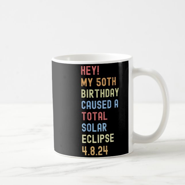 50th Birthday Total Solar Eclipse Funny  Coffee Mug (Right)