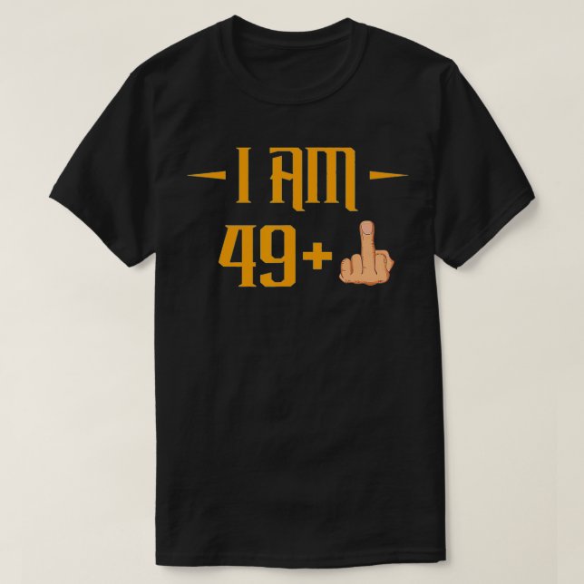 50Th Birthday Tshirt 49 + 1 For Men And Women 50 Y (Design Front)