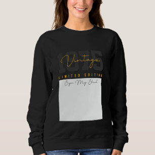 50th Birthday Vintage 50 Year Old Est 1975 Sign My Sweatshirt