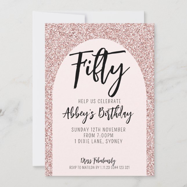 50th Glitter Rose Gold Arch Birthday Invite (Front)