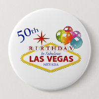50th Las Vegas Birthday Huge, 4 Inch Round Button