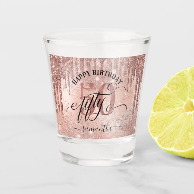 50th Rose Gold Happy Birthday  Shot Glass (Front)
