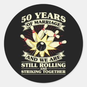 50th Wedding Anniversary Bowling Married Wife Husb Classic Round Sticker