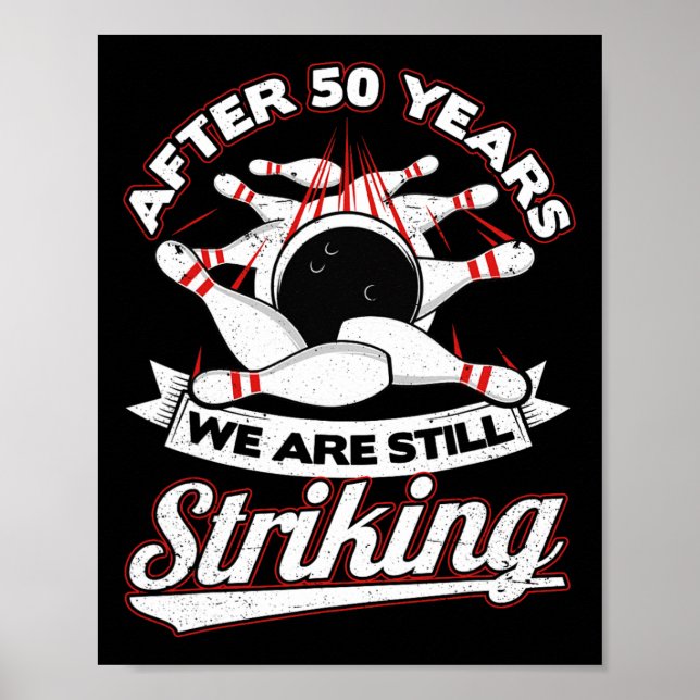 50th Wedding Anniversary Bowling Striking 50 Years Poster (Front)