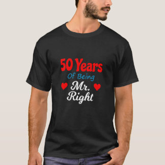 50th Wedding Anniversary for Men Him Mr Right Husb T-Shirt