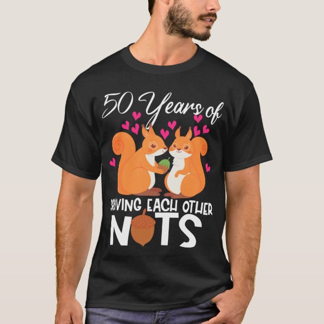 50th Wedding Anniversary Funny Gift Fifty Years T-Shirt (Front)