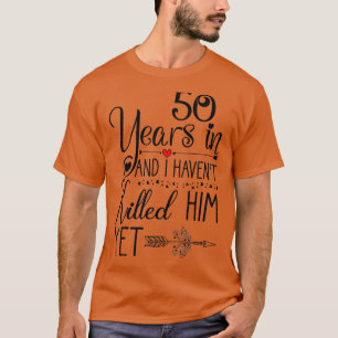 50th Wedding Anniversary Gift for Her 50 Years of T-Shirt