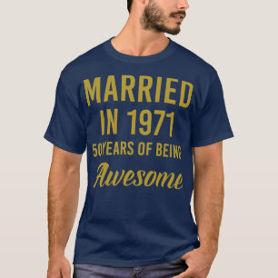 50th Wedding Anniversary Gifts for Couples Married T-Shirt