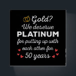 50th Wedding Anniversary I - Gold Funny Couple Paperweight<br><div class="desc">Fun design, perfect for anyone who's been married for 50 years and to a wedding vow renewal ceremony. It makes a great matching outfit for couples! 'Gold? We deserve Platinum for putting up with each other for 50 Years' quote for a couple who got married 50 years ago or a...</div>