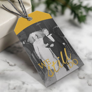 50th Wedding Anniversary Photo - We Still Do Gift Tags
