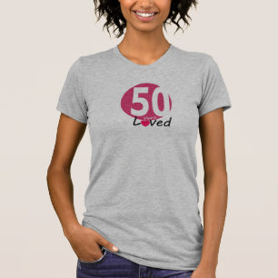 50th years loved women birthday tshirt