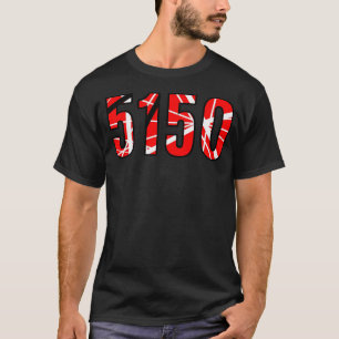 5150 T-Shirt