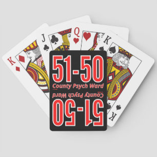 "51-50" funny county psych ward inmate   playing cards