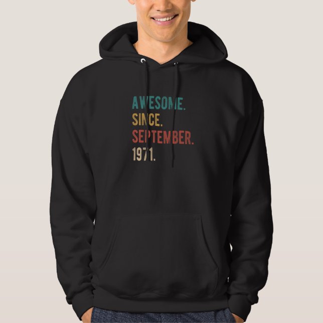 51 Year Old 51st Birthday Bday Awesome Since Septe Hoodie (Front)