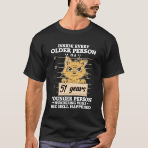 51 Year Old Birthday Men Women Funny Stressed Cat T-Shirt
