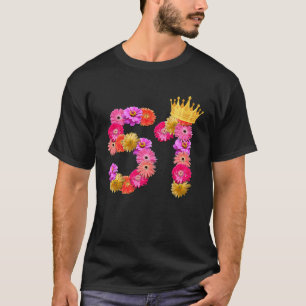 51 Year Old Birthday Women Flower Crown Its My 51s T-Shirt