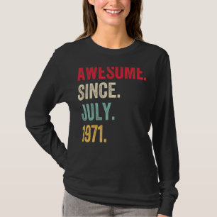 51 Years Old Awesome Since July 1971 51th Birthda T-Shirt